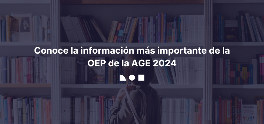 información importante de la OEP 2024