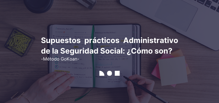 supuestos prácticos administrativo seguridad social