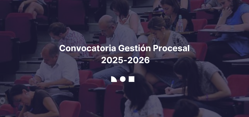 Convocatoria Gestión Procesal 2025-2026