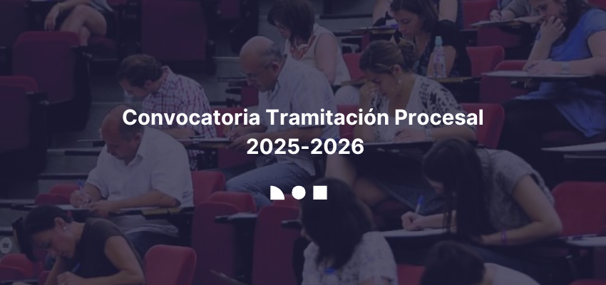 Convocatoria Tramitación Procesal 2025-2026